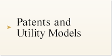 Patents and Utility Models